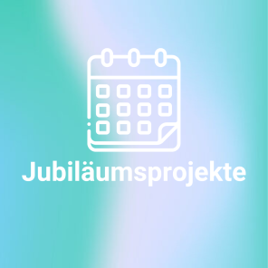 Motiv Kalender mit dem Wort Jubiläumsprojekte darunter Motiv Kalender mit dem Wort Jubiläumsprojekte darunter