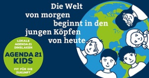 Motto: Die Welt von morgen beginnt in den jungen Köpfen von heute der Agenda 21 kids