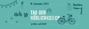 Plakat Tag der Möglichkeiten Tag der Möglichkeiten