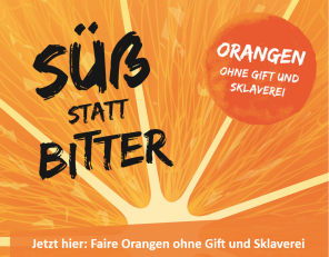 Logo mit Organe der Aktion "Süß statt Bitter" für Faire Orangen ohne Gift und Sklaverei